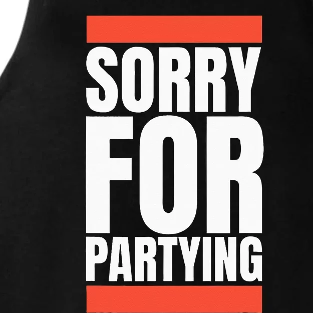 Sorry Funny For Partying Halloween Birthday Costume Ladies Tri-Blend Wicking Tank