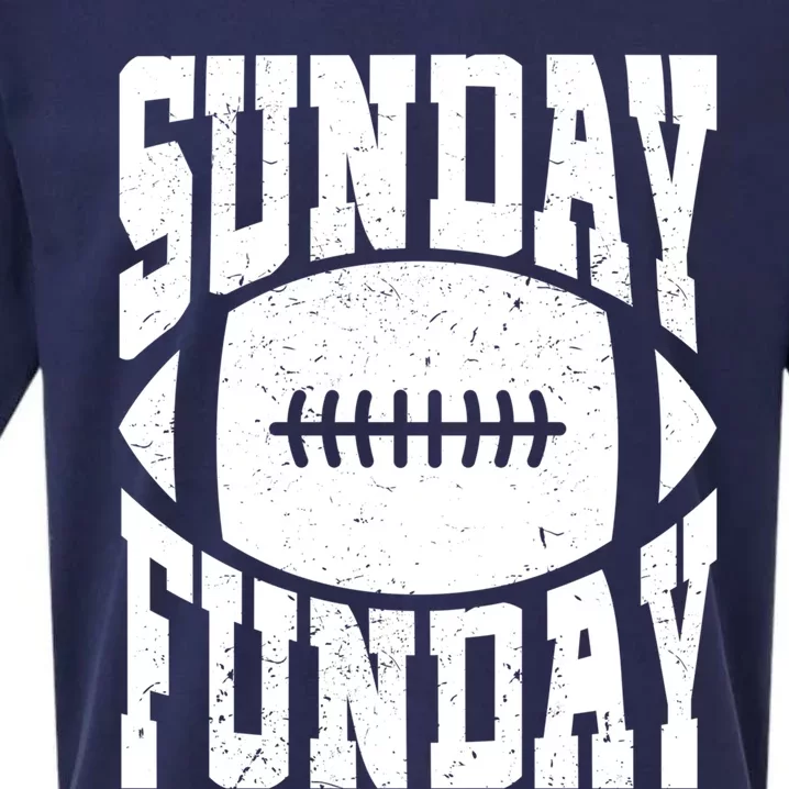 Sunday Funday Funny Football Quote For Sport Lovers Meaningful Gift Sueded Cloud Jersey T-Shirt