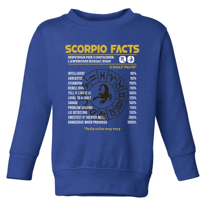 Scorpio Facts Funny Horoscope Astrology Zodiac Sign Gift Toddler Sweatshirt