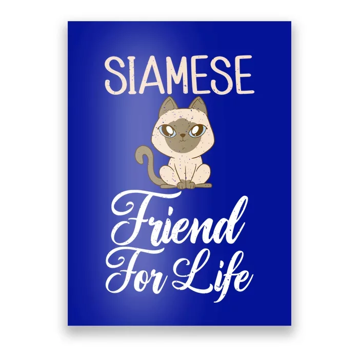 Siamese Friend For Life Siamese Cat Gift Poster