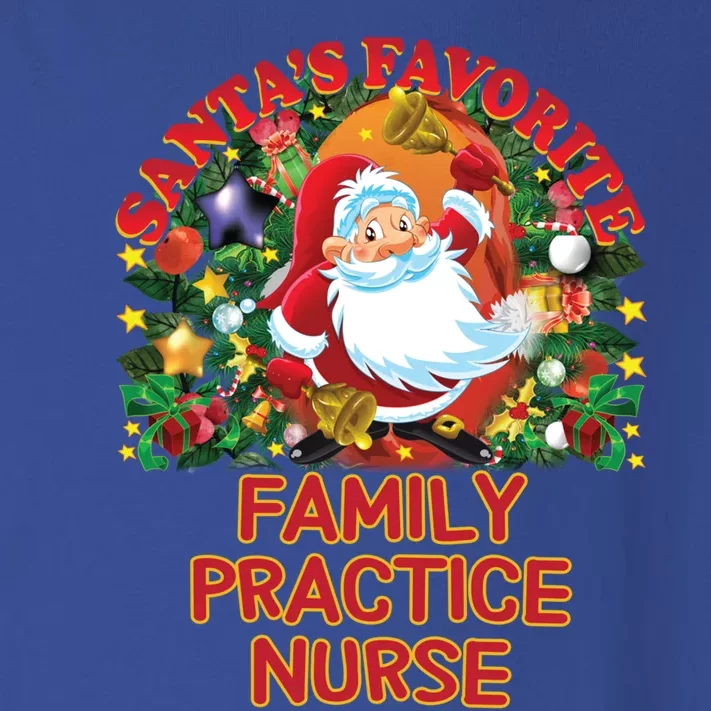 Santas Favorite Family Practice Nurse Nursing Accessories Gift Toddler Long Sleeve Shirt