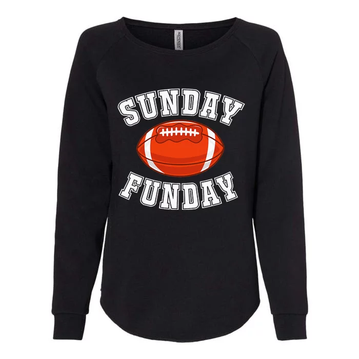 Sunday Funday Football League Sports Womens California Wash Sweatshirt