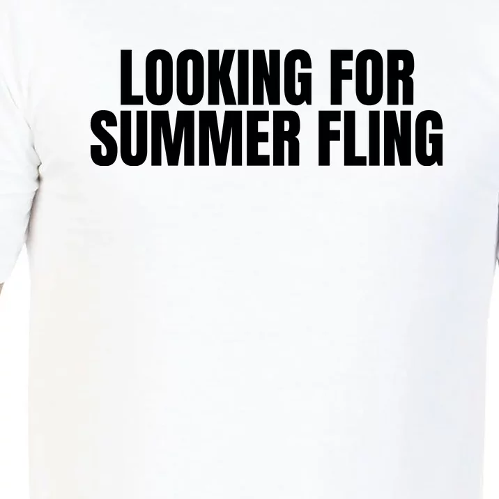 Summer Fling Fling Summer Flirting Love Memories Nostalgia Looking For Fu Comfort Colors T-Shirt