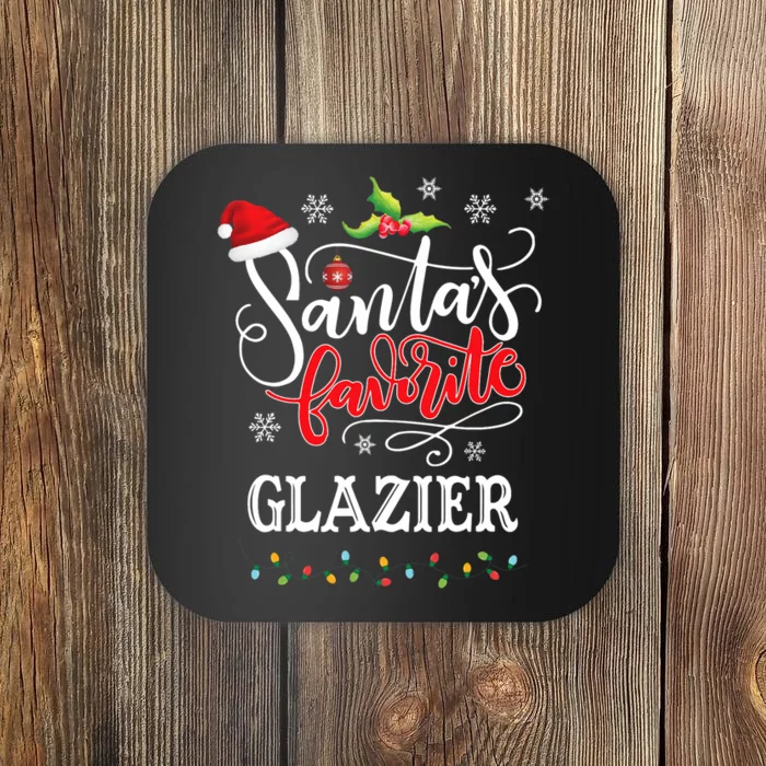 SantaS Favorite Glazier Funny Christmas Light Xmas Hat Coaster