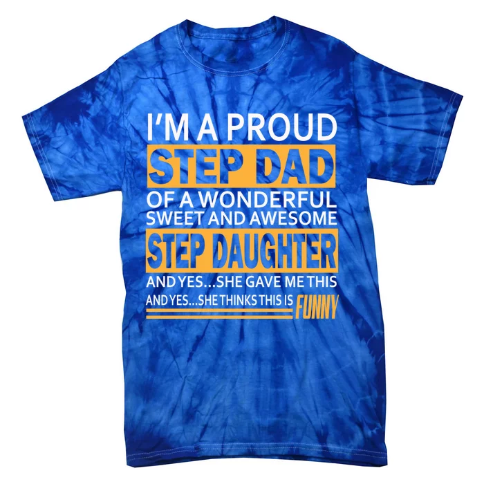 Stepdad Funny Gift From Daughter Fathers Day Stepdad Stepdad Gift Tie-Dye T-Shirt