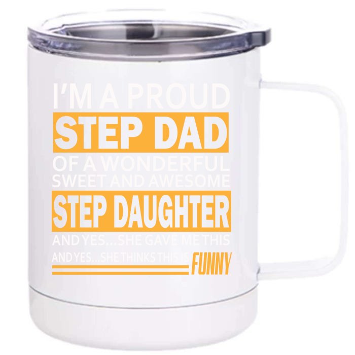 Stepdad Funny Gift From Daughter Fathers Day Stepdad Stepdad Gift Front & Back 12oz Stainless Steel Tumbler Cup