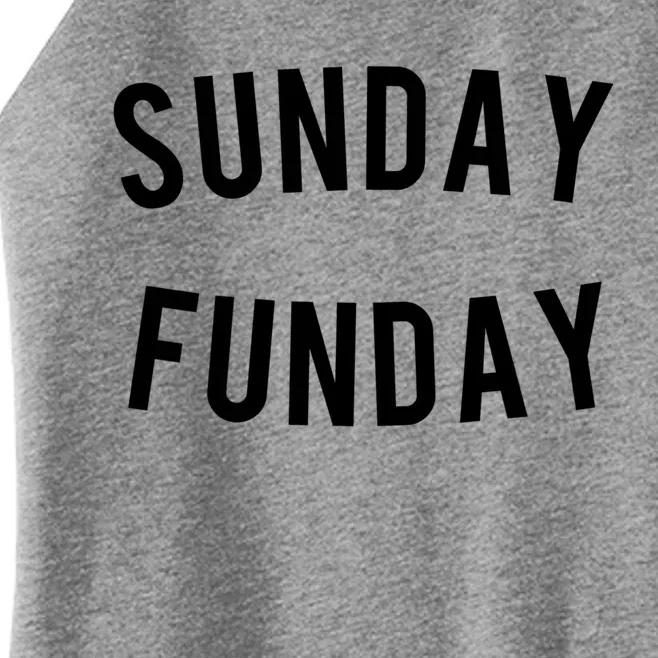 Sunday Funday Gift Women’s Perfect Tri Rocker Tank