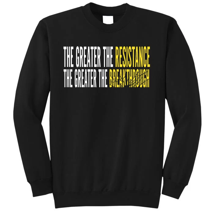 Sean Feucht Greater The Resistance Tall Sweatshirt