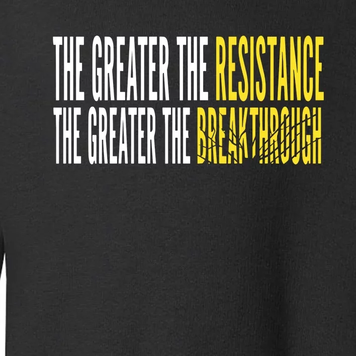 Sean Feucht Greater The Resistance Toddler Sweatshirt