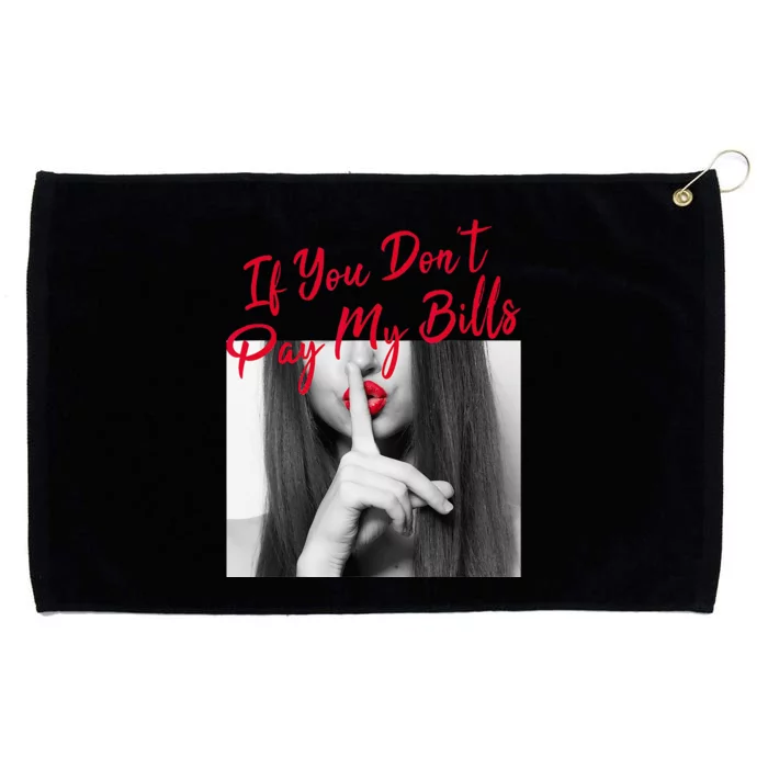 Slogan Figure Graphic If You Dont Pay My Women Shhh Grommeted Golf Towel