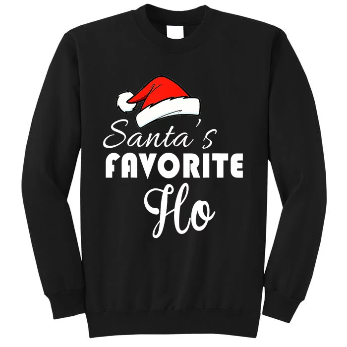 SantaS Favorite Ho Dirty Christmas Sweatshirt