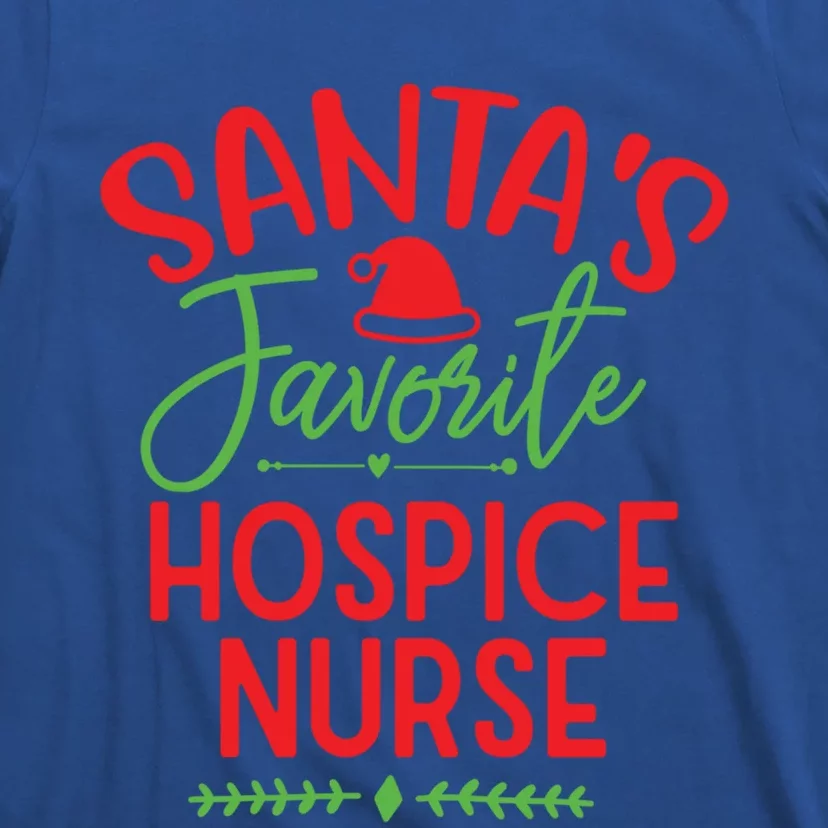 SantaS Favorite Hospice Nurse Christmas Cool Gift T-Shirt