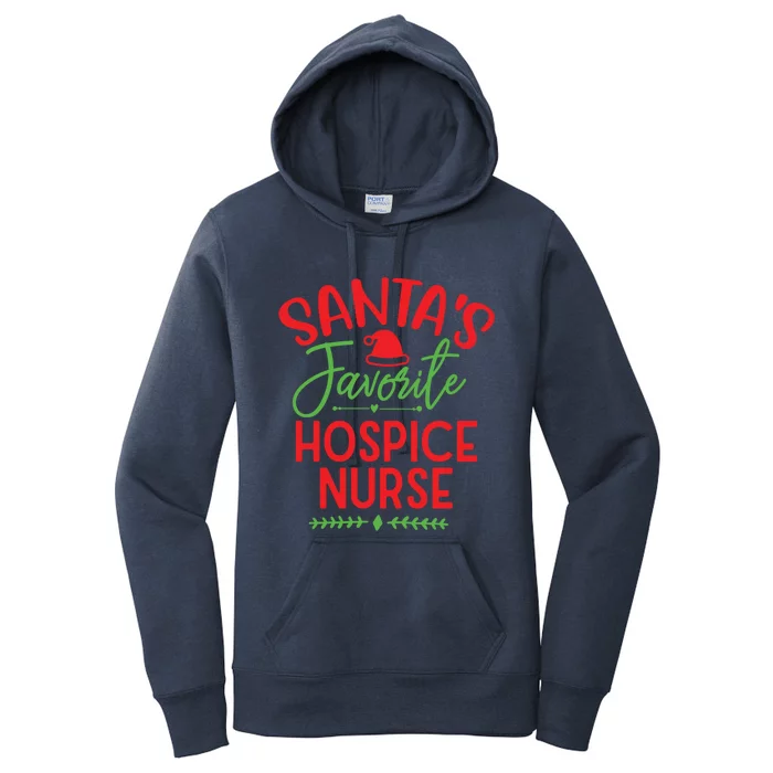 SantaS Favorite Hospice Nurse Christmas Cool Gift Women's Pullover Hoodie