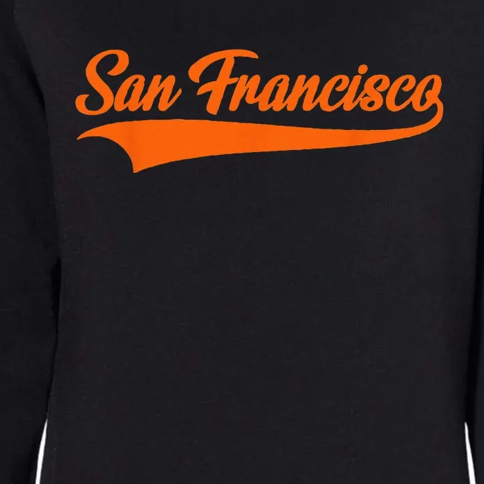 San Francisco Hometown Pride Throwback Design Classic Womens California Wash Sweatshirt