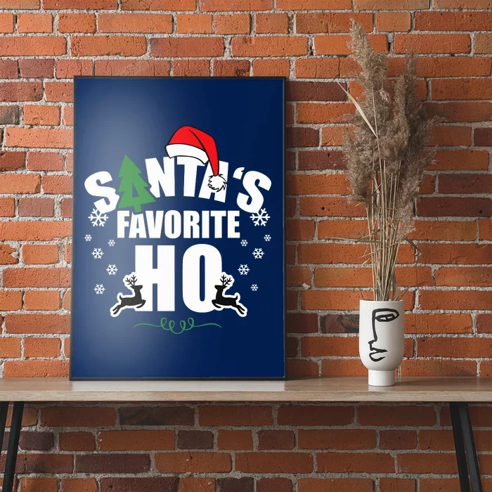 SantaS Favorite Ho Christmas Funny Saying Poster