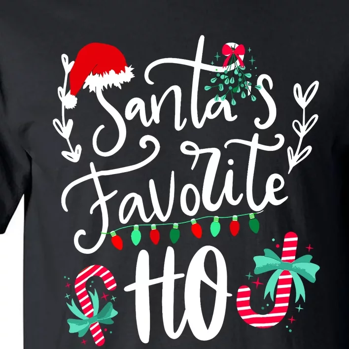 Santas Favorite Ho Funny Christmas Santa Hat Xmas Pajamas Tall T-Shirt