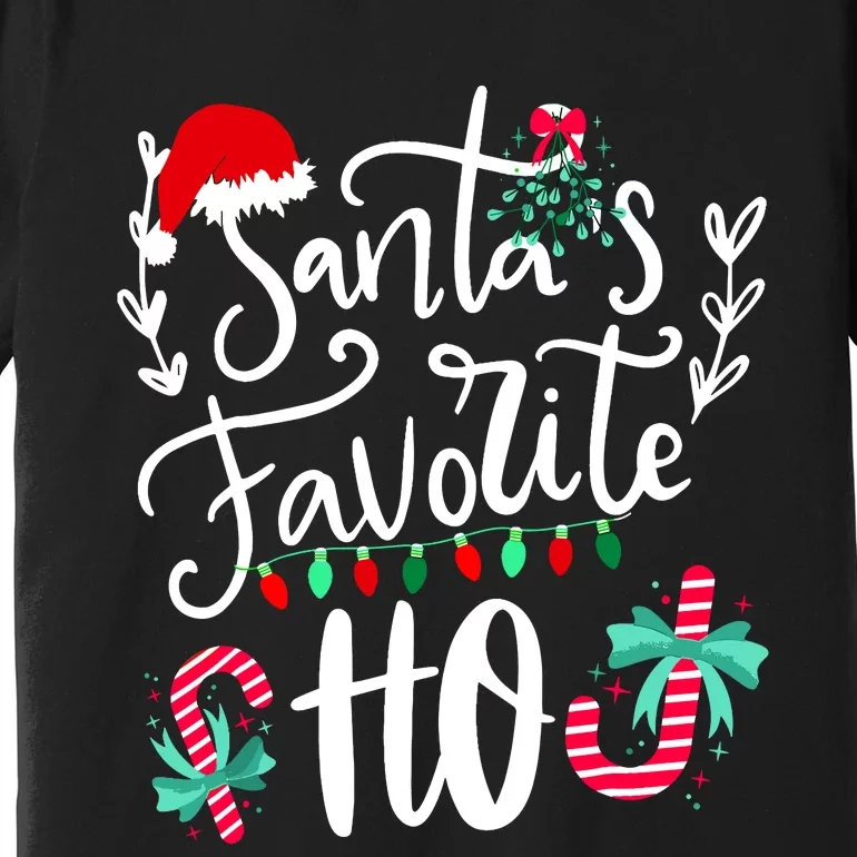 Santas Favorite Ho Funny Christmas Santa Hat Xmas Pajamas Premium T-Shirt