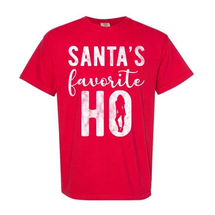 SantaS Favorite Ho Funny Xmas Christmas Garment-Dyed Heavyweight T-Shirt