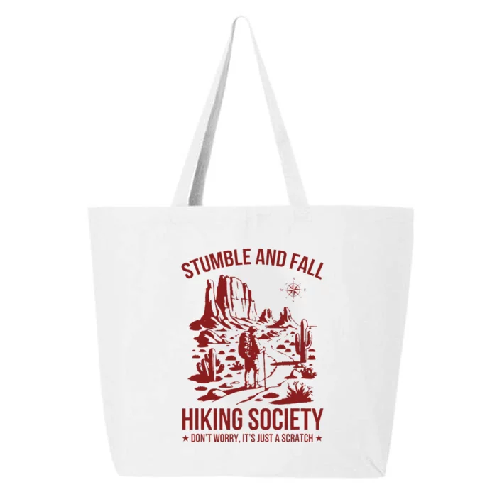 Stumble & Fall Hiking Society DonT Worry ItS A Scratch 25L Jumbo Tote