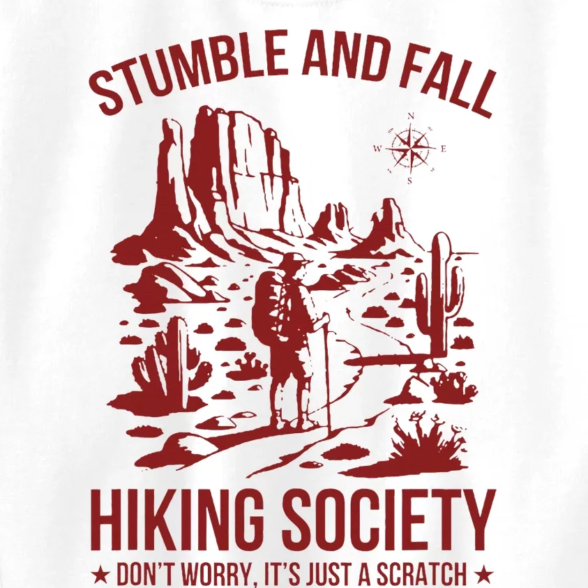 Stumble & Fall Hiking Society DonT Worry ItS A Scratch Kids Sweatshirt