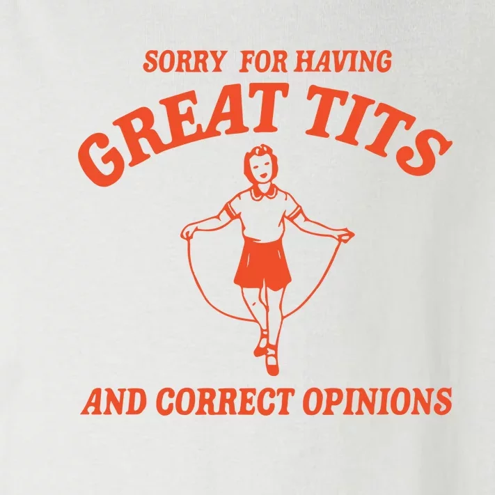 Sorry For Having Great Tits Funny Feminism Toddler Long Sleeve Shirt