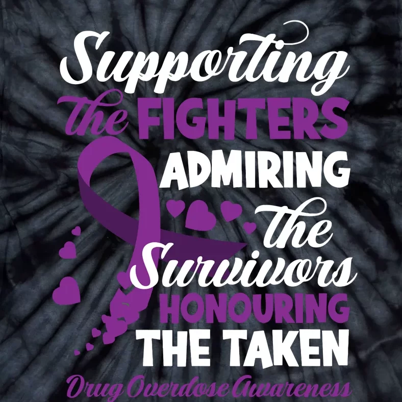 Support Fighters Honouring Taken Drug Overdose Awareness Tie-Dye T-Shirt