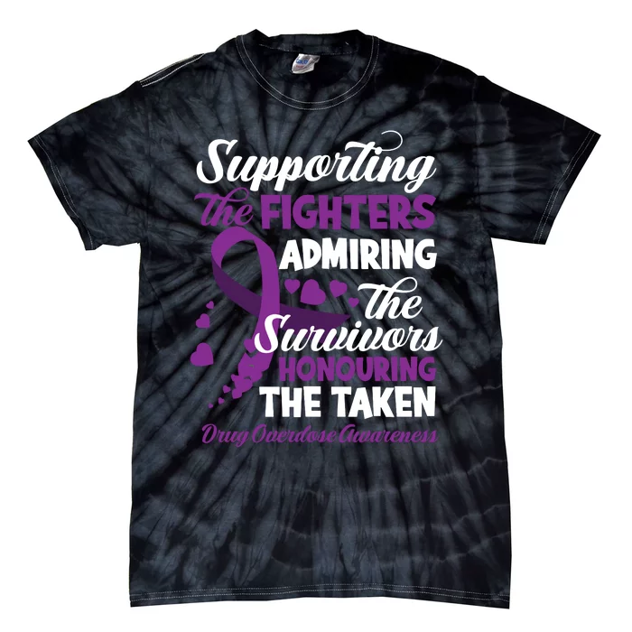 Support Fighters Honouring Taken Drug Overdose Awareness Tie-Dye T-Shirt