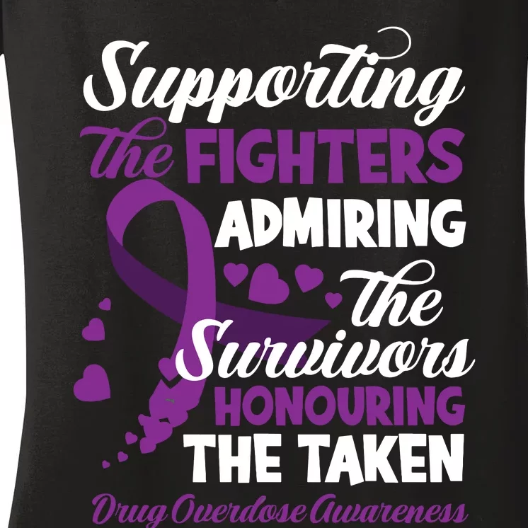 Support Fighters Honouring Taken Drug Overdose Awareness Women's V-Neck T-Shirt