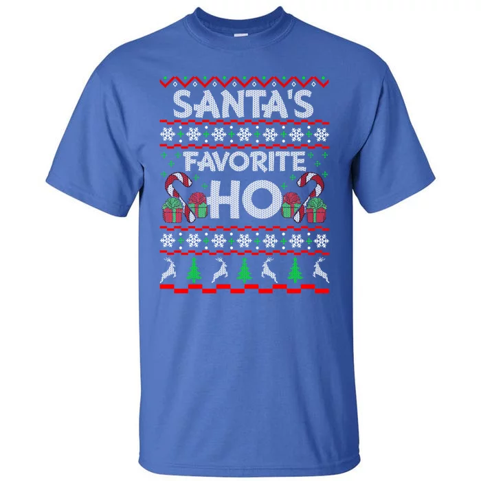 SantaS Favorite Ho Gift Xmas Ugly Christmas Sweater Cool Gift Tall T-Shirt