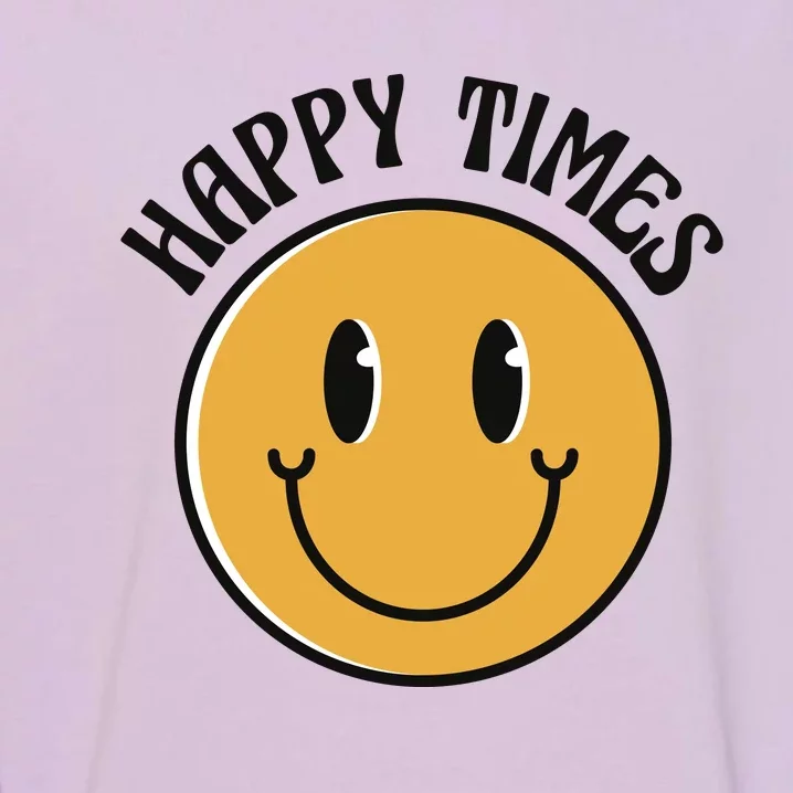 Smiley Face Happy Times Garment-Dyed Sweatshirt