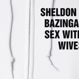 Sheldon From Had Sex With My Wives Full Zip Hoodie