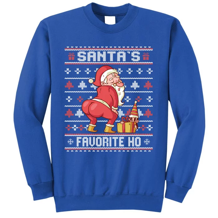 SantaS Favorite Ho Twerking Santa Offensive Ugly Sweater Cute Gift Tall Sweatshirt