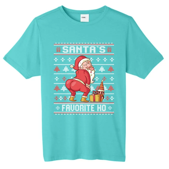 SantaS Favorite Ho Twerking Santa Offensive Ugly Sweater Cute Gift ChromaSoft Performance T-Shirt