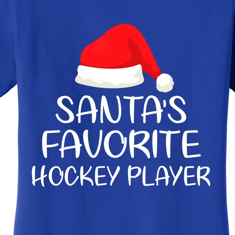 Santas Favorite Hockey Player Matching Family Xmas Cool Gift Women's T-Shirt