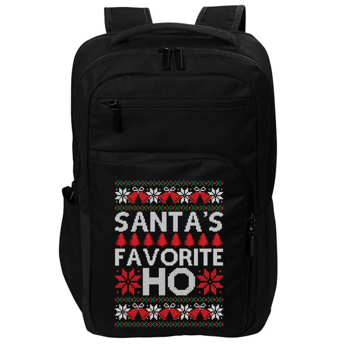 SantaS Favourite Ho Ugly Christmas Sweater For Her Gift Impact Tech Backpack