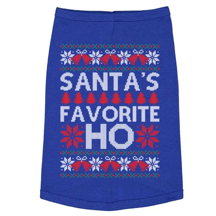 SantaS Favourite Ho Ugly Christmas Sweater For Her Gift Doggie Tank