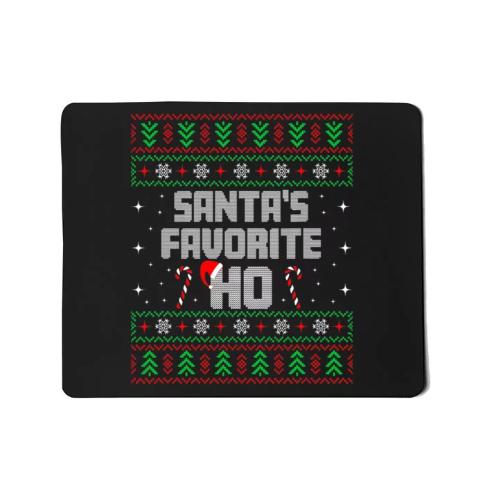 Santa's Favorite Ho Christmas Ugly Christmas Sweater Long Sleeve Mousepad