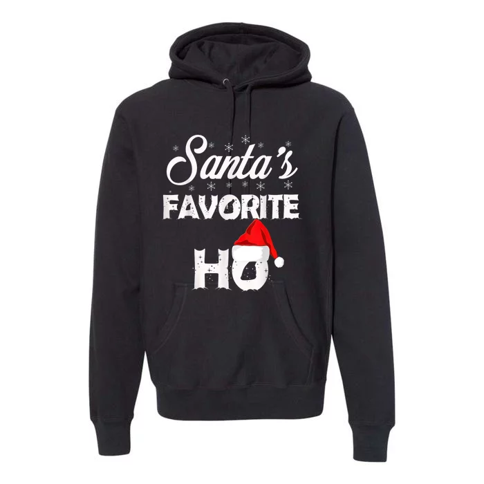 Santa's Favorite Ho Funny Christmas Gift Premium Hoodie