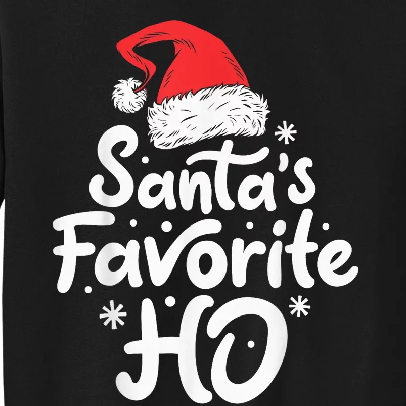 Santa's Favorite Ho Funny Christmas Wo Xmas Santa Hat Tall Sweatshirt