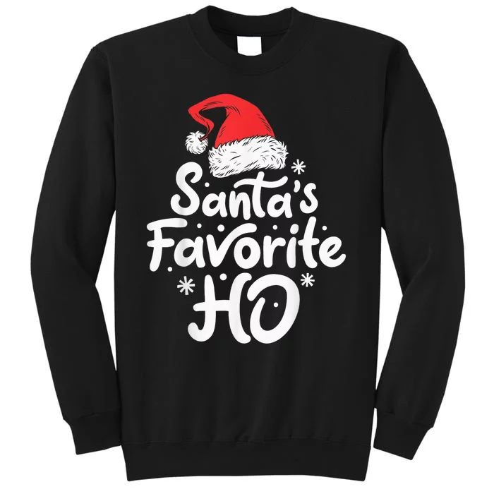 Santa's Favorite Ho Funny Christmas Wo Xmas Santa Hat Tall Sweatshirt