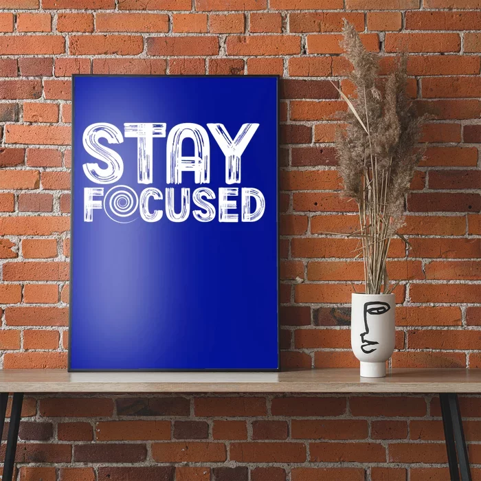 Stay Focused Hypnotic Illusion Hypnosis Meaningful Gift Poster