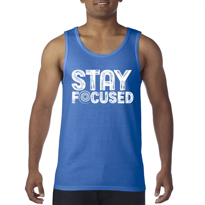 Stay Focused Hypnotic Illusion Hypnosis Meaningful Gift Tank Top