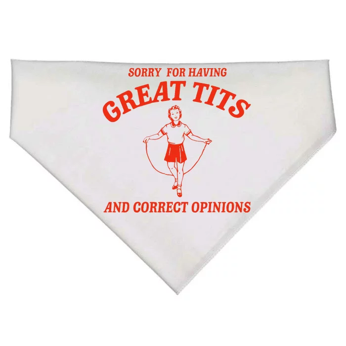 Sorry For Having Great Tits Funny Correct Opinions Sayings USA-Made Doggie Bandana