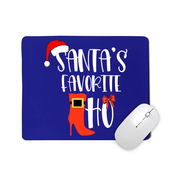 SantaS Favorite Ho Inappropriate Christmas Gift Mousepad