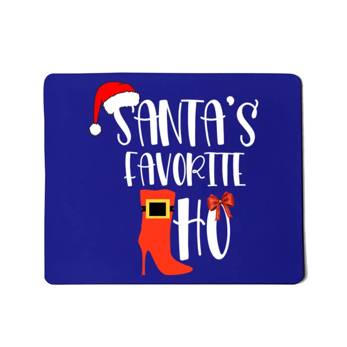 SantaS Favorite Ho Inappropriate Christmas Gift Mousepad