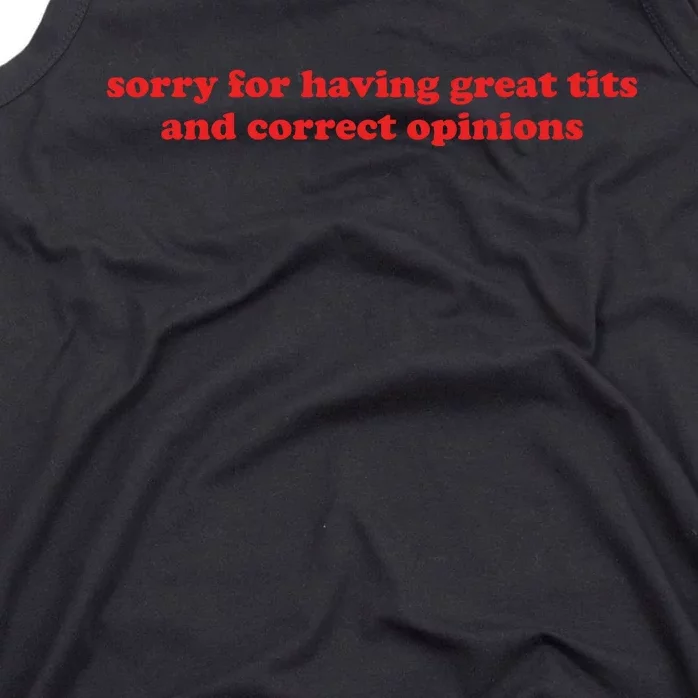 Sorry For Having Great Tits And Correct Opinions Tank Top Teeshirtpalace 