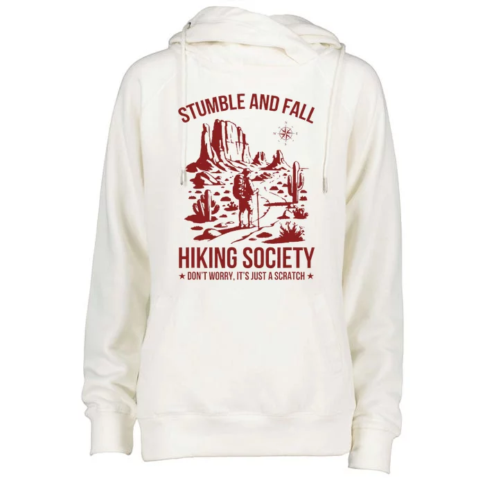 Stumble & Fall Hiking Society DonT Worry ItS A Scratch Womens Funnel Neck Pullover Hood