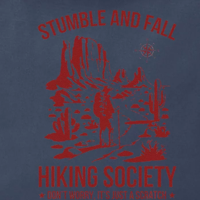 Stumble & Fall Hiking Society DonT Worry ItS A Scratch Zip Tote Bag