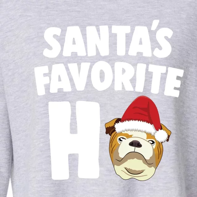 SantaS Favorite Ho Great Gift English Bulldog Christmas Top Cropped Pullover Crew