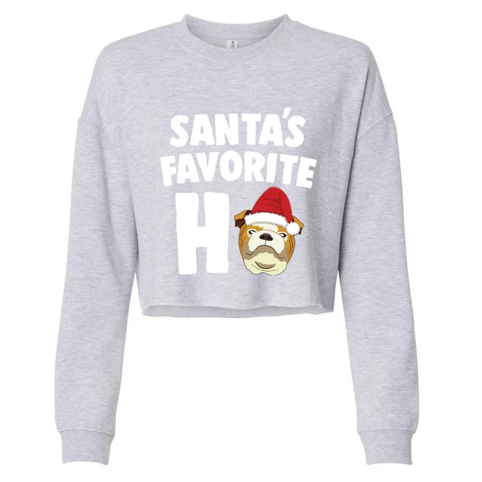 SantaS Favorite Ho Great Gift English Bulldog Christmas Top Cropped Pullover Crew